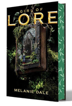 Girl of Lore by Melanie Dale