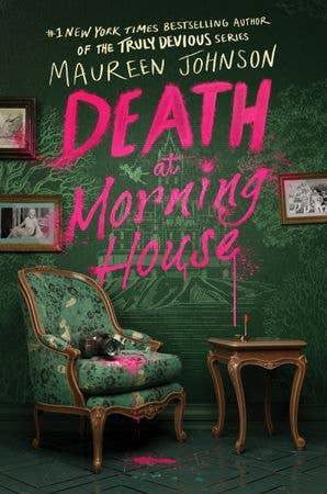 Death at Morning House: Maureen Johnson