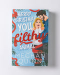 Merry Christmas, You Filthy Animal (Deluxe Edition)