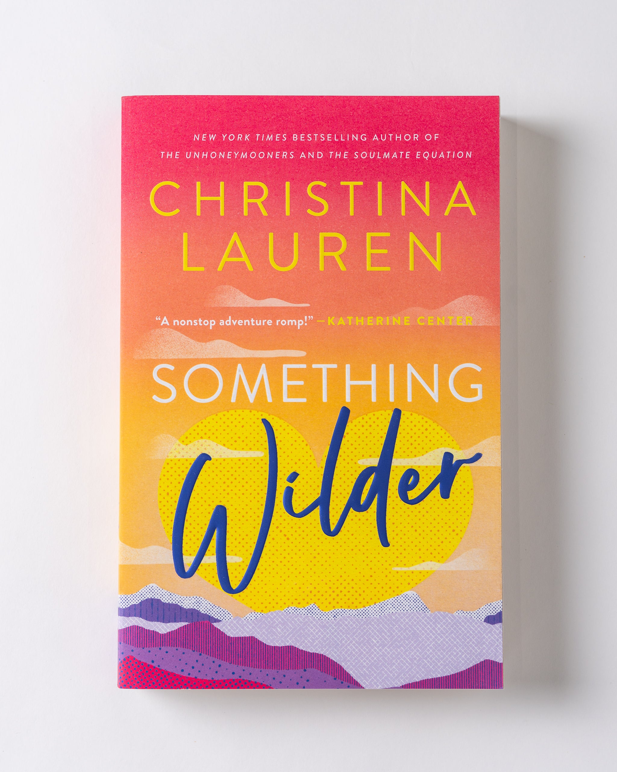 Something Wilder by Christina Lauren