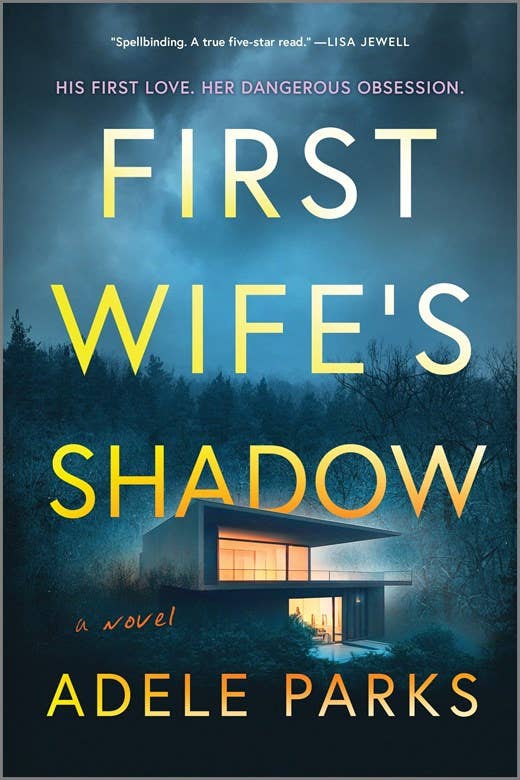 First Wife's Shadow : Adele Parks