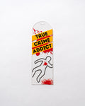 True Crime Addict Bookmark