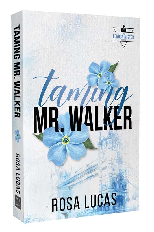 Taming Mr. Walker by Rosa Lucas
